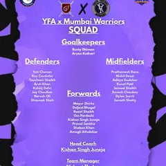 Presenting our YFA x Mumbai Warriors squad for the Mumbai Super League. This roster includes our goalkeepers, defenders, midfielders, and forwards for the season.