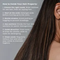 Are you combing your hair correctly? This guide shows you how, from choosing the right comb to starting at the ends and using gentle strokes to prevent breakage and maintain hygiene.