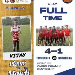 A convincing 4-1 win for my U-17 team against Indusliga FA, with Vijay recognized as Player of the Match for his outstanding contribution.