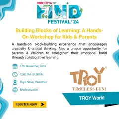 An invitation to our "Building Blocks of Learning" workshop for kids and parents. This hands-on block-building experience with TROY World is a unique opportunity to strengthen your emotional bond through collaborative learning.