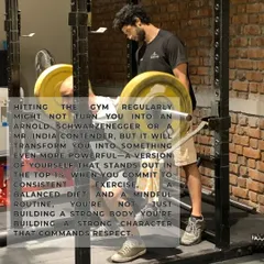 Hitting the gym isn't about becoming a Mr. India contender. It's about building a strong character and becoming the top 1% version of yourself.