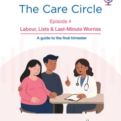 The final stretch! Our Care Circle guide to the third trimester covers what to expect physically and emotionally, tracking baby movements, preparing your birth plan, and busting common last-minute myths.