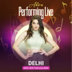 Get ready for Akira live in Delhi! A poster announcing an upcoming concert.