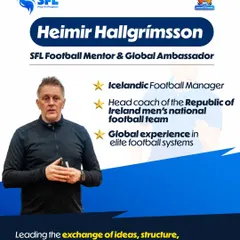 Meet our SFL Football Mentor & Global Ambassador, Heimir Hallgrímsson. His experience in elite football systems is instrumental in shaping our long-term development thinking.