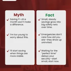 This "Myth vs. Fact" graphic debunks common excuses for not having an emergency fund. We counter myths like "small savings don't make a difference" with the fact that steady savings grow into important safety nets over time.