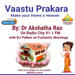 My goal is to help you make your home a heaven, and my radio show 'Vaastu Prakara' is one way I share this knowledge freely. Join me and RJ Pallavi on Radio City 91.1 FM for simple, effective Vastu tips that you can apply right away, without any demolition or major expenses.