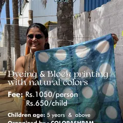 An event poster for a dyeing and block printing workshop for adults and children in Mysuru. Participants get to design and create their own eco-friendly pouch using natural colors.