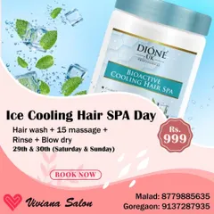 Beat the summer heat with my Ice Cooling Hair SPA Day offer. For just ₹999, you get a hair wash, a 15-minute massage with Dione UK's Bioactive Cooling Hair Spa product, a rinse, and a blow dry.