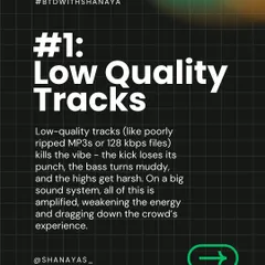 Mistake number one is using low quality tracks. A poorly ripped MP3 or a 128 kbps file will make your bass sound muddy and the highs harsh on a professional sound system, instantly weakening the crowd's energy.