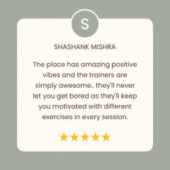 Another wonderful review from Shashank. We pride ourselves on keeping you motivated with different exercises in every session.