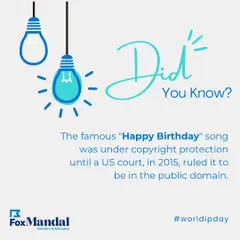 The famous "Happy Birthday" song was under copyright protection until a US court ruled it to be in the public domain in 2015, ending years of licensing fees.