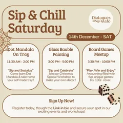 A "Sip & Chill Saturday" flyer for our Christmas special weekend, featuring Dot Mandala and Glass Bauble Painting workshops alongside our regular board games meetup.