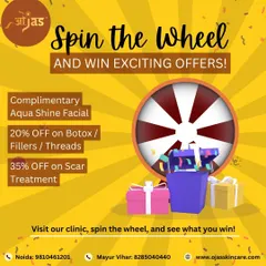 Spin the wheel and win exciting offers at our clinic. You could get a complimentary Aqua Shine Facial, 20% off injectables, or 35% off scar treatments.