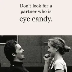 A partner who is "eye candy" might offer temporary excitement, but a relationship that feeds your soul offers lasting fulfillment. Let's focus your search on what truly matters for a long term relationship.
