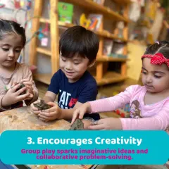 Benefit 3: Group play encourages creativity by sparking imaginative ideas and collaborative problem-solving.
