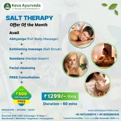 This is our offer of the month: Salt Therapy. This 60-minute package includes a full body Abhyanga massage, an exfoliating salt scrub, a Swedana herbal steam, and facial cleansing for a deeply relaxing and detoxifying experience.