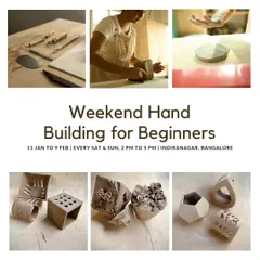 Announcing our first weekend batches for the new year. This poster for our hand-building course shows some of the amazing unfired pieces made by previous students, like planters and brush holders.