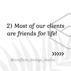 This is something I am very proud of. Most of my clients become friends for life. I believe the journey of building a home together creates a special bond.