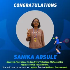 We congratulate Sanika Adsule on securing first place in the Kendriya Vidyalaya Maharashtra region tournament. She will now lead her team as captain in the National Tournament.