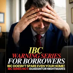 Our IBC Warning Series starts with a critical alert for guarantors. A doctor's wife lost her ancestral home over her husband's business loan guarantee. Your signature can put your family's wealth at risk.