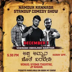 "Appa Ammana Jote Barbedi" (Don't come with your parents), a Kannada stand-up show for a youth audience, promising an evening of unfiltered laughter.