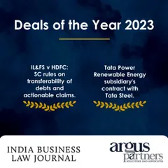 Two of our significant matters were recognized as 'Deals of the Year 2023' by the India Business Law Journal. This includes our work on the IL&FS vs HDFC case, which clarified the law on the transferability of debts, demonstrating our impact on both client outcomes and legal precedent.