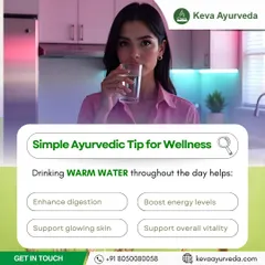A simple Ayurvedic tip for daily wellness is to drink warm water throughout the day. This simple practice helps enhance digestion, boost energy levels, support glowing skin, and improve your overall vitality.