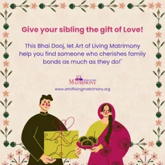 A sweet Bhai Dooj message. This year, give your sibling the gift of love by helping them find a partner who cherishes family bonds as much as they do.