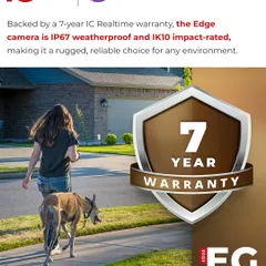 Durability is a key feature of the IC Realtime Edge camera. It is IP67 weatherproof and IK10 impact-rated, making it a rugged and reliable choice for any environment, backed by a 7-year warranty.