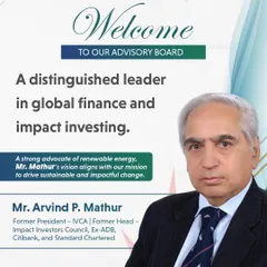 We are delighted to have Mr. Arvind P. Mathur join our Advisory Board. His distinguished career in global finance and impact investing with institutions like ADB and Citibank aligns with our mission to drive sustainable and impactful change in India's energy sector.