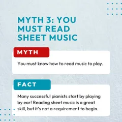 Myth: You must read sheet music to play. Fact: Many incredible musicians play by ear. While reading music is a great skill we can learn together, it is not a barrier to starting your journey.
