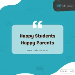 A simple graphic that captures my core philosophy: Happy Students, Happy Parents. This is the ultimate goal of every class and program I offer at Code Minors.