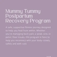 This graphic introduces our Mummy Tummy Postpartum Recovery Program. It's a safe, supportive fitness journey to help you heal from within, managing issues like back pain, a weak core, and pelvic floor issues.
