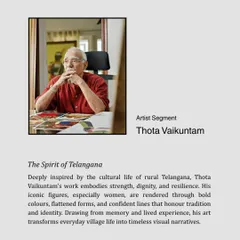 An introduction to the master artist Thota Vaikuntam, whose iconic work is deeply inspired by the strength, dignity, and cultural life of rural Telangana.