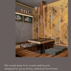 We moved away from typical couple-centric seating to focus on group dining, which is central to Korean culture. This sunken seating arrangement, or "jwadak," encourages sharing and connection, making the meal a truly communal event.
