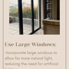 To maximize natural light, we often incorporate large windows. This reduces the need for artificial lighting and creates a healthier, more pleasant environment.