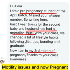This couple was trying for their second baby and dealing with a sperm motility issue. After my class, they changed their lifestyle habits and are now in their 3rd month of pregnancy.