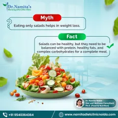 Another myth I often hear is that eating only salads helps in weight loss. The fact is, a healthy salad needs to be a complete meal, balanced with protein, healthy fats, and complex carbohydrates to be effective.
