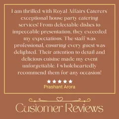 Prashant Arora's feedback truly made our day. He praised our delectable dishes, impeccable presentation, and the professionalism of our staff, recommending us for any occasion. This is the standard we strive for.