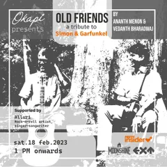 Another poster for the "Old Friends" show, highlighting the duo performance with Vedanth Bharadwaj. We love bringing these classic harmonies to life.