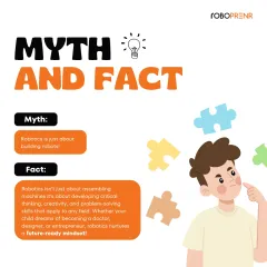A common myth is that robotics is just about assembling machines. The fact is, it's a powerful tool for developing critical thinking and problem-solving skills that are valuable in any field, nurturing a future-ready mindset for aspiring doctors, designers, and entrepreneurs alike.