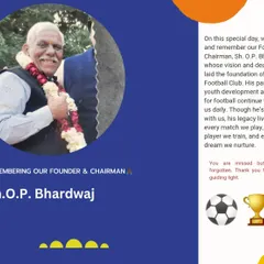 On our 7th anniversary, we honor and remember our Founder Chairman, Sh. O.P. Bhardwaj. His vision and dedication laid the foundation of our club, and his legacy inspires us every day.
