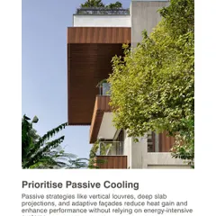 Passive cooling is our first line of defense against heat. Strategies like the deep slab projections and adaptive facades seen here reduce heat gain and enhance performance without relying on energy-intensive mechanical systems.