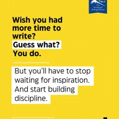 If you've been wishing for more time to write, we're here to show you that you already have it. It's not about waiting for inspiration; it's about building the discipline to write consistently, and we'll help you do just that.