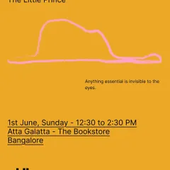 A workshop in Bangalore on 'Making poems with The Little Prince'. We used this French classic as a portal to find what is essential but invisible to the eye.