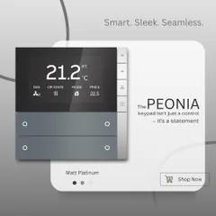 The PEONIA keypad shown here in a refined Matt Platinum finish. This smart device is more than a control panel; it's a statement piece that gives you complete authority over your home's air quality and comfort systems.