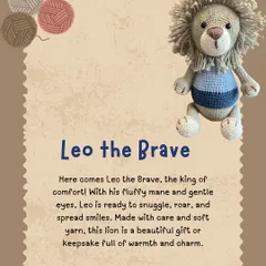 Here's Leo the Brave, a gentle lion with a fluffy mane. This amigurumi lion is designed to be a comforting and loyal friend for your little one's adventures.