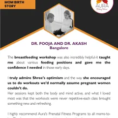Dr. Pooja, an Aura Mom, shares how our breastfeeding workshop gave her the confidence she needed with various feeding positions in those crucial early days. She also appreciated the empowering and refreshing prenatal fitness workouts that kept her body and mind active.