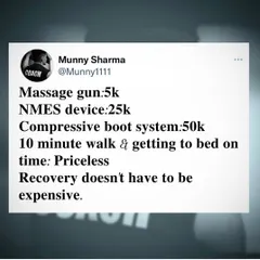 Recovery doesn't have to be expensive. A massage gun is 5k, but a 10 minute walk and getting to bed on time is priceless. Master the fundamentals before you look for expensive solutions.