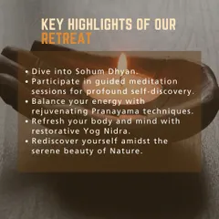 Our retreats offer a chance to dive into practices like Sohum Dhyan, guided meditation, and restorative Yog Nidra. This graphic details the key highlights of what you will experience.